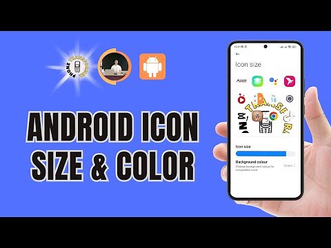 How to Change Icon Size and Color on Your Android Phone | Transform Your Screen Today!