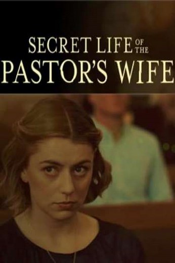 Secret Life of the Pastor's Wife - Movie