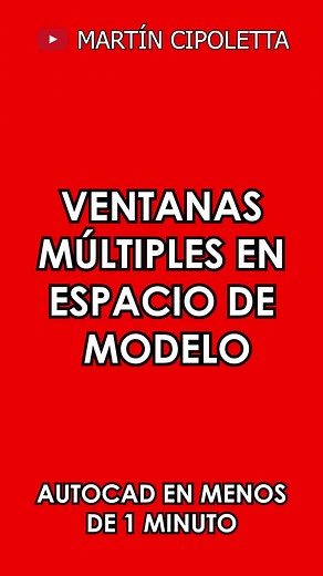 Configura Ventanas del Espacio de Modelo en AutoCAD
