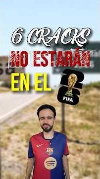 TOP 6 STARS WHO WON'T BE AT THE 2026 WORLD CUP 😔❌