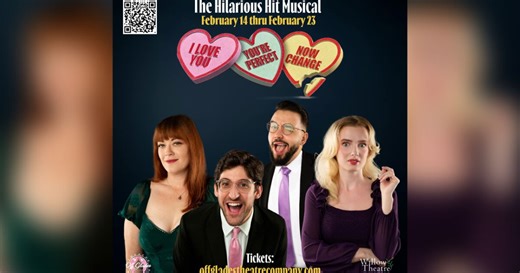 Musical comedy 'I Love You, You're Perfect, Now Change' presented at Willow Theatre in Boca Raton in February