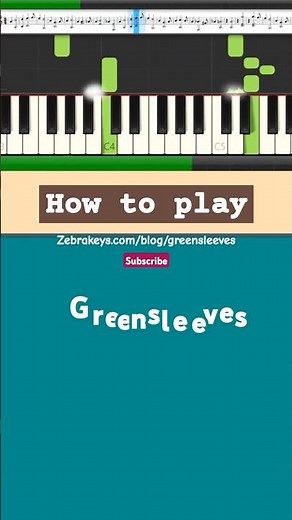 How to play "Greensleeves" on the piano keyboard