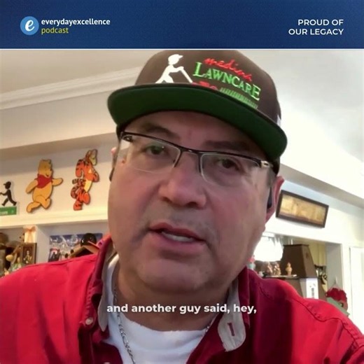 Proud of Our Legacy - Carlos Medina Jr | Everyday Excellence