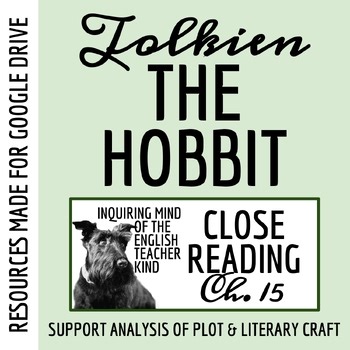 The Hobbit Chapter 15 Literary Craft Analysis Worksheet | Close Reading | Google