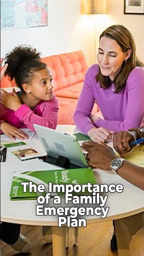 The Essential Need for a Family Emergency Plan!