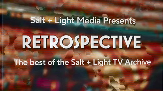 11 reactions | Join us for Retrospective, featuring some of the best documentaries, programs, and episodes from your favourite series, from the Salt + Light TV archive, produced since 2003. Wednesday, May 8 at 6 pm ET / 3 pm PT On Salt + Light TV slmedia.org #Retrospective #SaltandLightTV #SLMedia | Salt + Light Media | Facebook