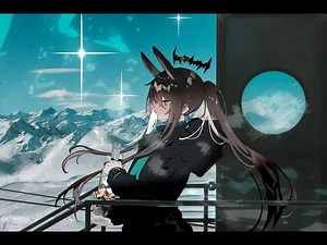 Arknights「AMV」 Anthem Of The Lonely