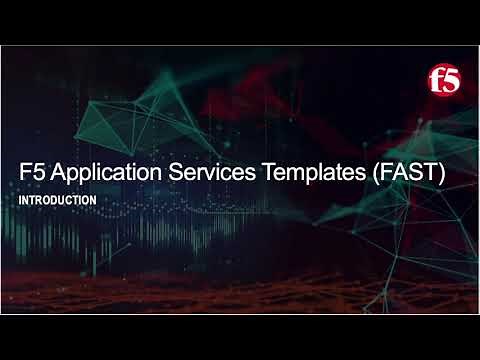 F5 Application Services Templates (FAST) Overview