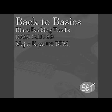 Back to Basics Blues Backing Track Bass Guitar in C Major 110 BPM