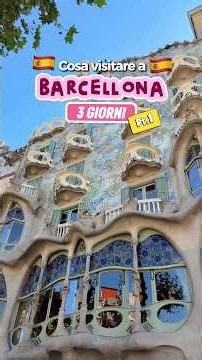 COSA VISITARE A BARCELLONA IN 3 GIORNI - Parte 1 🇪🇸💃