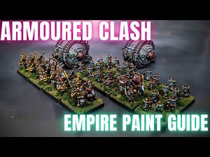 Armoured Clash:How to paint the empire infantry (10mm scale)