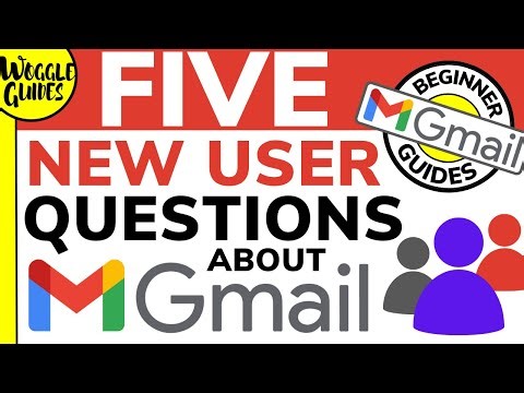 Gmail for beginners - Five most common questions asked by new Gmail users