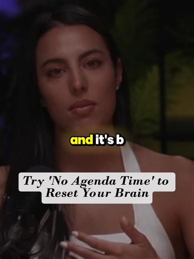 Try 'No Agenda Time ' to Reset Your Brain.. #motivation #selflove #selfimprovement #lifelesson #podcastclips