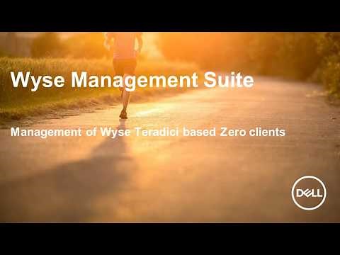 Wyse Management Suite 1.3 (Teradici Zero client management) #IWork4Dell