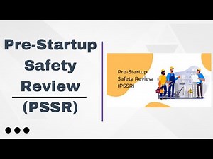 Pre-Startup Safety Review (PSSR)