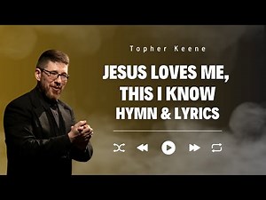 Jesus Loves Me, This I Know, For the Bible Tells Me So | Worship Hymn with Lyrics On Screen
