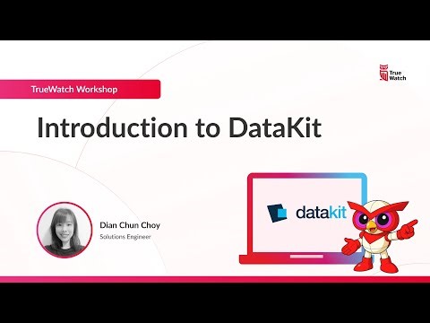 TrueWatch Workshop Introduction to DataKit
