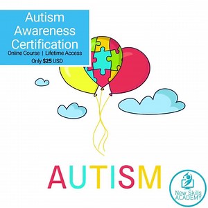 Autism Awareness Certification - $25 USD ▪ CPD Certified Online Course ▪ 5* Trustpilot Rating ▪ Over 600,000 Students ▪ Lifetime Access Whether you're a teacher or have a child or relative with Autism.This online course will enable you to learn about Autism and give you the knowledge & confidence to work & deal with children and adults alike. Start Today For a Better Tomorrow | New Skills Academy International