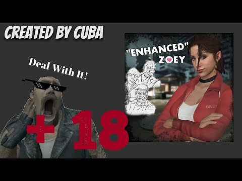 L4D2 Workshop Showcase: Enhanced Zoey (+18 Warning)