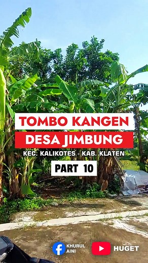 18K views · 190 reactions | "Ada yang selalu tertinggal di Klaten — bukan barang, tapi rasa tenang, tawa, dan kenangan yang tiap hari makin bikin kangen." #RinduKlaten #KangenPulang #HidupSantai . . Tombo Kangen Desa JIMBUNG, Kec. Kalikotes - Kab. Klaten || Part 10 || | Khurul Aini | Facebook
