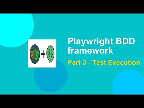 #5 - How to execute the bdd cucumber test cases using Playwright Test Runner