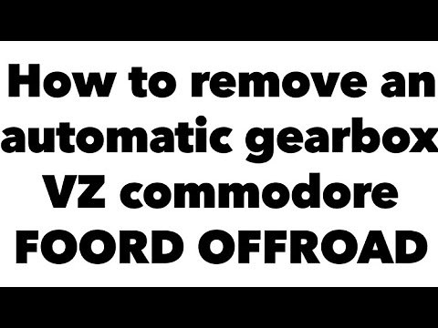 How to remove VZ gearbox automatic commodore