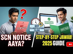 How to Reply GST SCN Notice Step-by-Step | GST Clarification Filing Complete Guide (2025)
