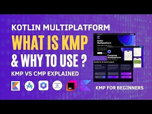 What is Kotlin Multiplatform and Why to Use KMP | KMP Tutorial for Beginners | KMP vs CMP