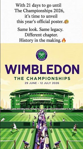 Wimbledon 2026 Official Poster Unveiled | 21 Days to Go Until The Championships 🎾🏆#Wimbledon