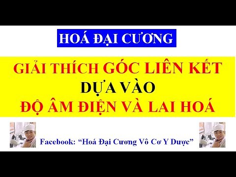 Hoá Đại Cương: So sánh góc liên kết dựa vào độ âm điện