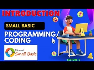 Microsoft 🌍 Small Basic Programming/Coding🚀: An Introduction