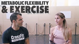 CrossFit | Exercise and Metabolic Flexibility