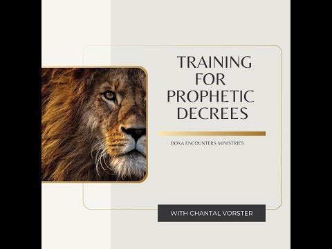 Training for Prophetic Decrees