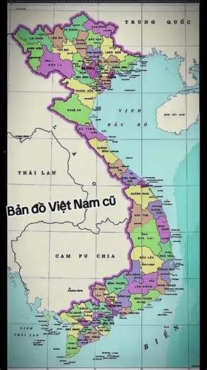 Bản Đồ Cũ và Mới Của Việt Nam: Sự Khác Biệt