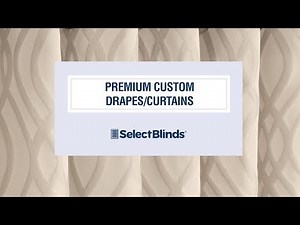 Premium Custom Drapes/Curtains from SelectBlinds.com