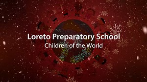 Loreto Prep School Nativity 2018 - Children of the World