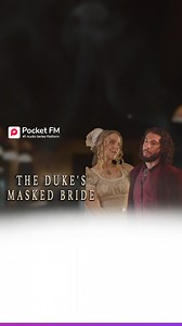 The Duke's Masked Bride| FULL STORY FREE :https://click.pocketfm.in/2IE7/jpozyfff #marriage #betrayal #revenge #heartbroken #usa #northamerica #australia #Divorce #hollywood #movies #love #romance #canada #mystery #fiction #family #FUN #audioseriesrecommendations | Pocket FM Universe