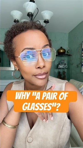 Level Up Your Vocabulary with “A Pair of Glasses”