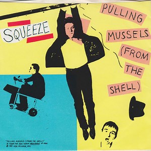 Squeeze - Pulling Mussels (From The Shell)