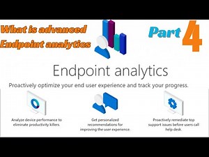 What is Advanced Endpoint Analytics