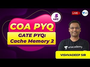 GATE Previous Year Questions on Cache Memory - 2 | COA PYQs | Lec 5 | GATE CSE/IT 2021 Exam