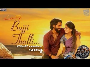 Bujji Thalli Full video song | Lofi Love song | Thandel | Naga Chaitanya | Sai Pallavi | Dsp