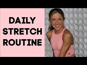Daily Stretching Routine. 10 Minute Total Body Flexibility.