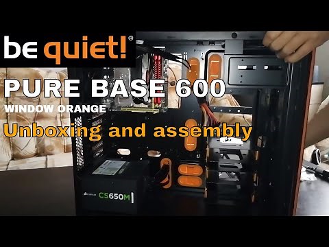 be quiet! PURE BASE 600 WINDOW assembly, unboxing and PC build