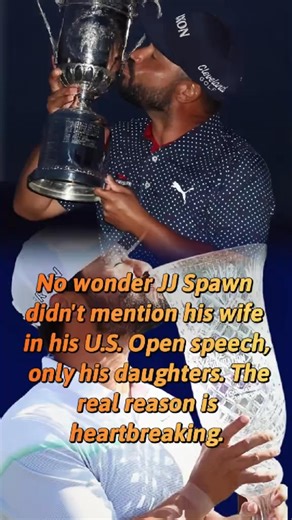 No wonder JJ Spawn didn't mention his wife in his U.S. Open speech, only his daughters. The real reason is heartbreaking.#usa #us #fyp #foryou #celebrity #foryoupage #viral #celebrities #jjspawn | Celebrity Topnews