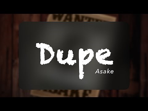 Asake - Dupe (Official Lyrics)
