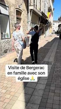 Visit Bergerac with the family, including its church.