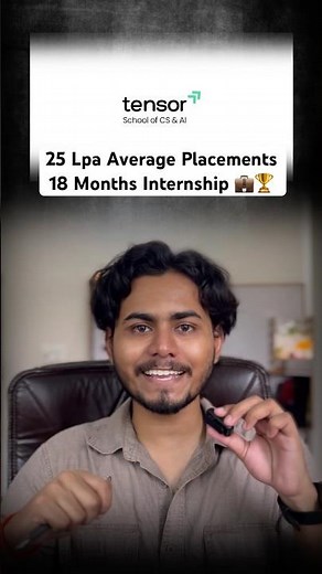 Tensor School of CS & AI 🚀 | 18 Months Internship & 25 LPA Package | Future Ready B.Tech College 🎓