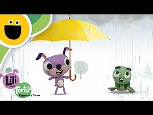 Wet and Dry | Lili & Torto's Opposite Show (Sesame Studios)