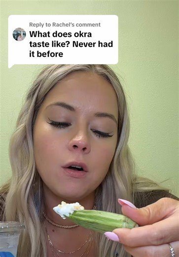Replying to @Rachel HOW DO YOU DESCRIBE THE TASTE OF OKRA??? #vegetables #fiber #food #healthy #yum